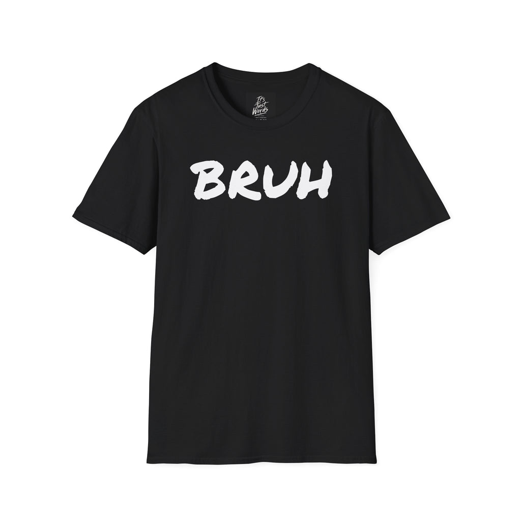 BRUH