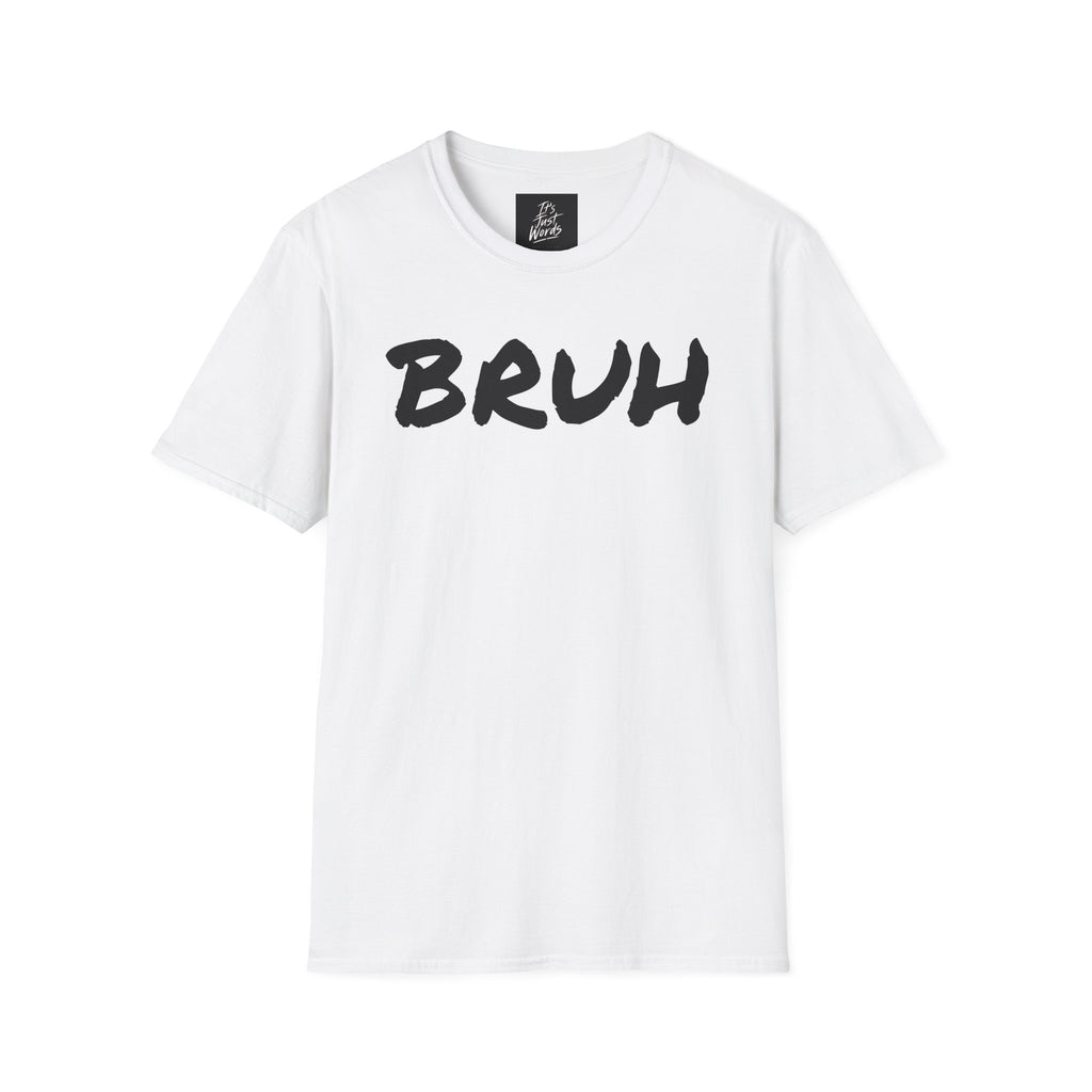BRUH