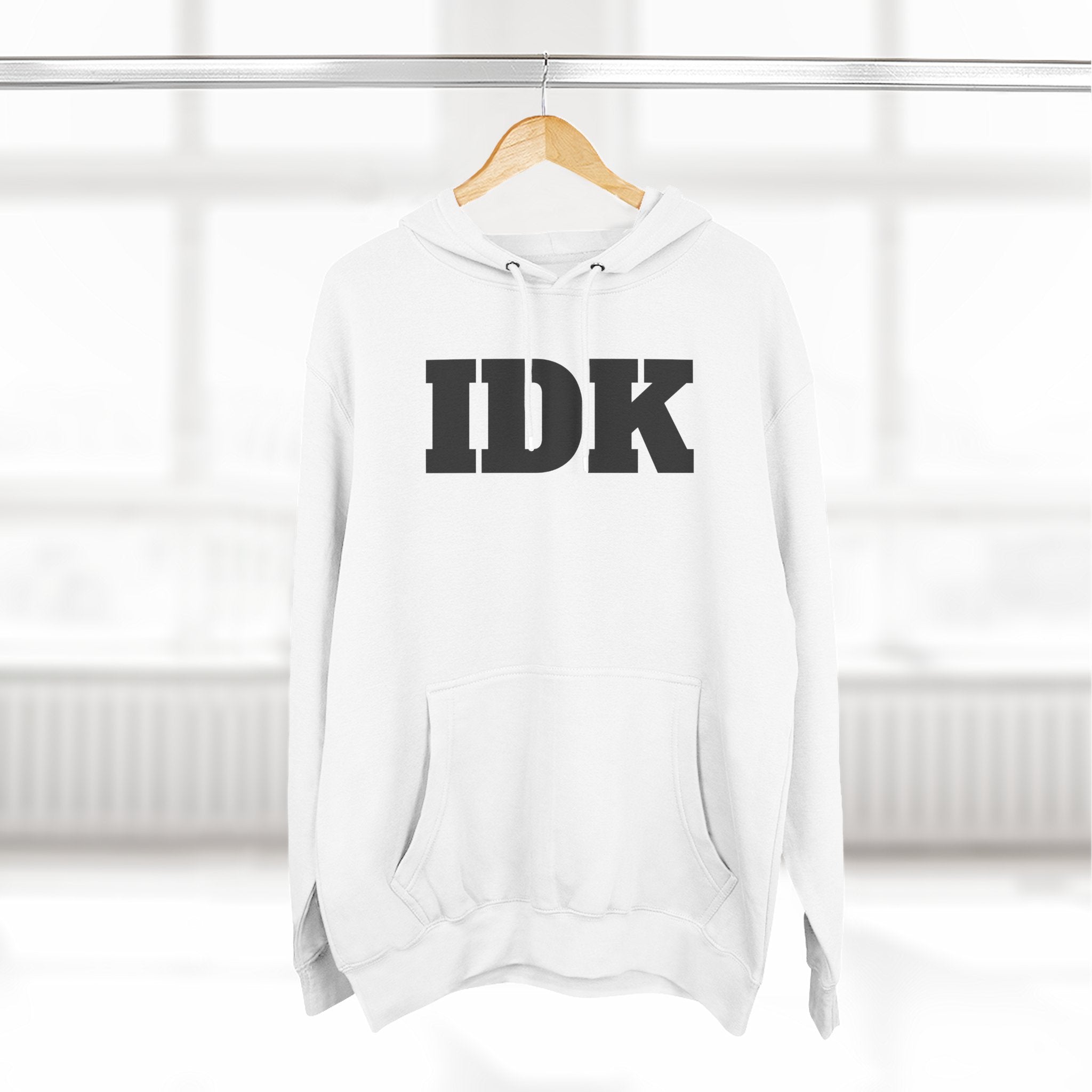 IDK Hoodie